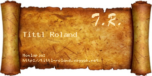 Tittl Roland névjegykártya